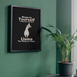 Poster Soyez toujours un Amoureux des animaux lama