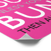 Poster Soyez Toujours Vous-Même À Moins Que Vous Ne Puiss (Coin)