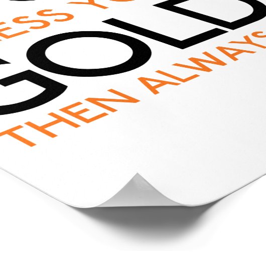 Poster Soyez Toujours Vous-Même À Moins Que Vous Ne Puiss (Coin)