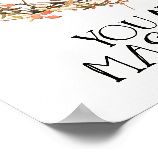 Poster Soyez Toujours Vous. Vous Êtes Un Chef-D'Oeuvre. (Coin)