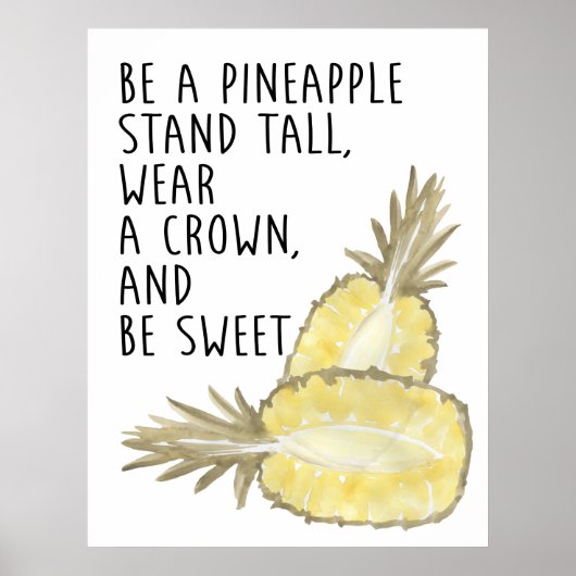 Poster Soyez un ananas Soyez grand Portez une couronne et (Devant)