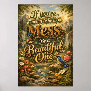 Poster Soyez un beau désordre Typographie florale vintage