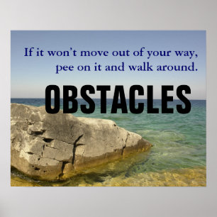 Poster Soyez un chien : ne laissez pas les obstacles bloq
