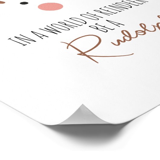 Poster Soyez un Rudolph sans cadre (Coin)