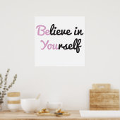 Poster Soyez vous, croyez en vous-même (Cuisine)
