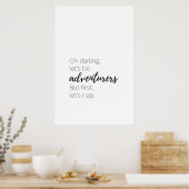 Poster Soyons aventuriers, mais d'abord faisons la sieste (Cuisine)