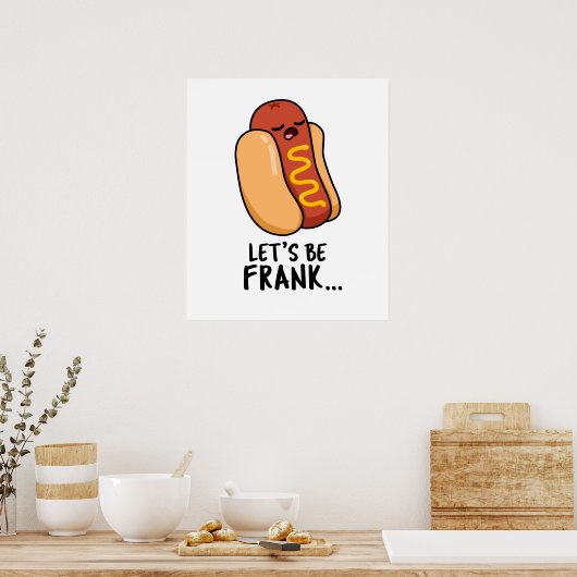 Poster Soyons Frank Funny Frankfurter Pun (Cuisine)