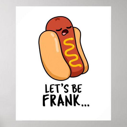 Poster Soyons Frank Funny Frankfurter Pun (Devant)