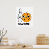 Poster Spare Me Funny Sports Bowling Pun (Cuisine)