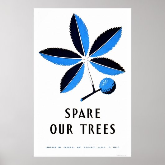 Poster Spare Our Trees 1938 WPA (Devant)