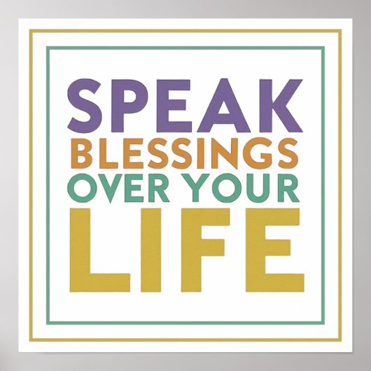 Poster Speak Blessings Over Your Life Typography Artwork (Devant)