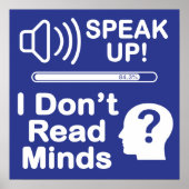 Poster Speak Up – I Don’t Read Minds Funny Communication (Devant)