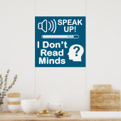 Poster Speak Up – I Don’t Read Minds Funny Communication  (Cuisine)