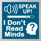 Poster Speak Up – I Don’t Read Minds Funny Communication  (Devant)