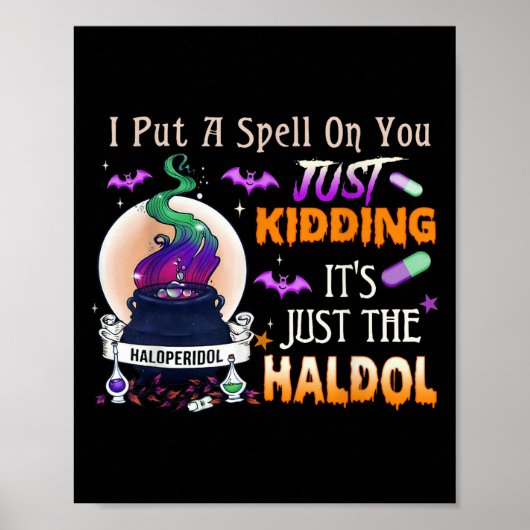 Poster Spell Just Kidding Haldol Halloween Nurse Rn Icu (Devant)