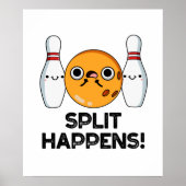 Poster Split Se Produit Drôle Bowling Pun (Devant)