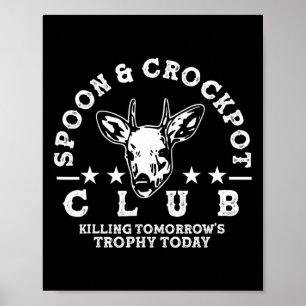 Poster Spoon and Crockpot Club Demain Trophy Deer Hun