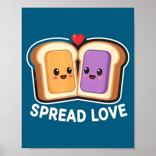 Poster Spread Love Peanut Butter And Jelly Valentine Desi (Devant)