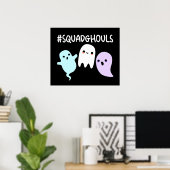 Poster Squad Ghouls Drôle Halloween Fantôme Pun Dark BG (Bureau à domicile)