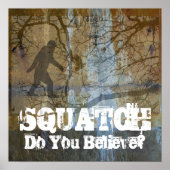 Poster Squatch, Crois-Tu (Devant)