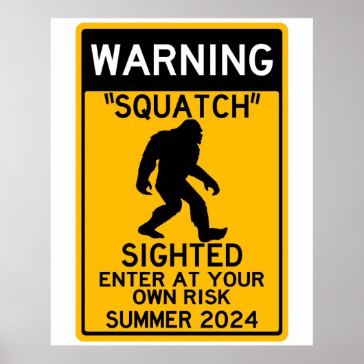 Poster Squatch (Sasquatch) aperçu Entrez à vos propres ri (Devant)