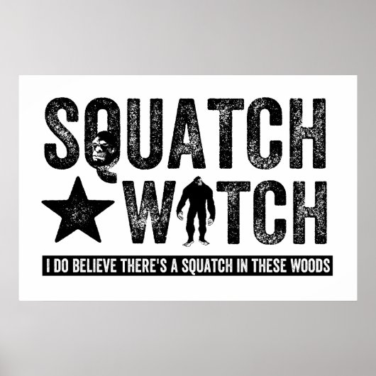 Poster Squatch Watch - Je crois (Devant)