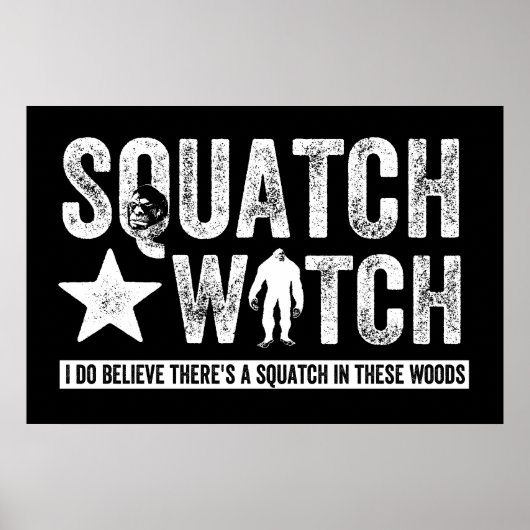 Poster Squatch Watch (pour la nuit) Je crois. (Devant)