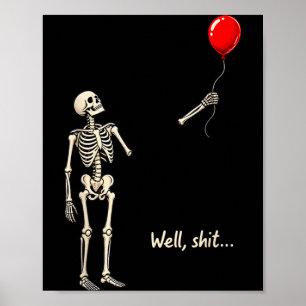 Poster Squelette a perdu un ballon drôle de dicton citati
