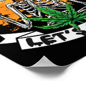 Poster Squelette de fumeur de beu qui s'éclate Let's Get (Coin)