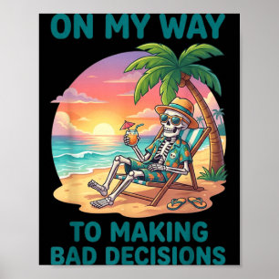 Poster Squelette Drôle En Route Pour Prendre De Mauvaise