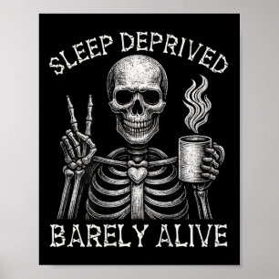 Poster Squelette Privé de Sommeil S'appuyer sur Vivant Co