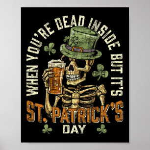 Poster Squelette quand vous êtes mort à l'intérieur mais