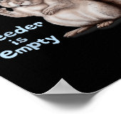 Poster Squirrel Hey, Excuse Me But Your Birdfeeder Is Emp (Coin)