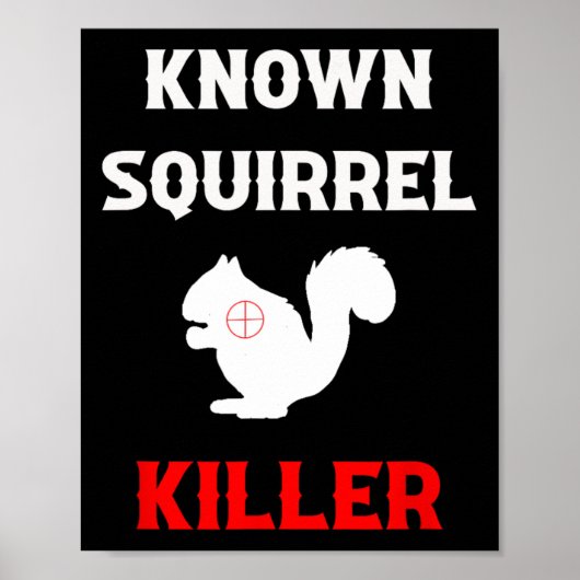 Poster Squirrel Killer Funny Chasse (Devant)