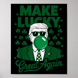 Poster St. Patricks Day Irlandais Trump Bubble Gum drôle