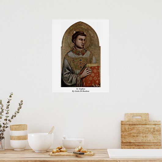 Poster St. Stephen By Giotto Di Bondone (Cuisine)