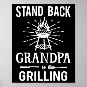Poster Stand Ck Grandpa Grilling Funny Bbq Rbecue Gril