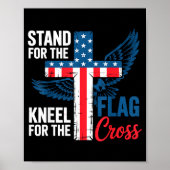 Poster Stand For The Flag, Kneel For The Cross Patriotic (Devant)