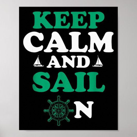 Poster Stay Chill And Head For The Horizon Sailing Humor (Devant)