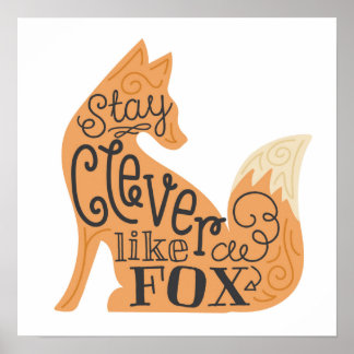 Poster Stay Clever Like a Fox - Children's Art