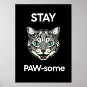 Poster Stay Pawsome pun chat noir (Devant)