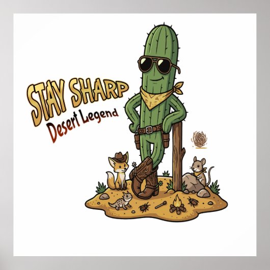 Poster Stay Sharp Desert Legend Cowboy Cactus Illustratio (Devant)