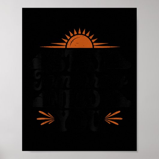 Poster Stay Tomorrow Needs You, Suicide Awareness Mental  (Devant)