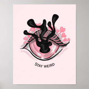 Poster Stay Weird Goth Pink Eye Creepy Horror Wicca