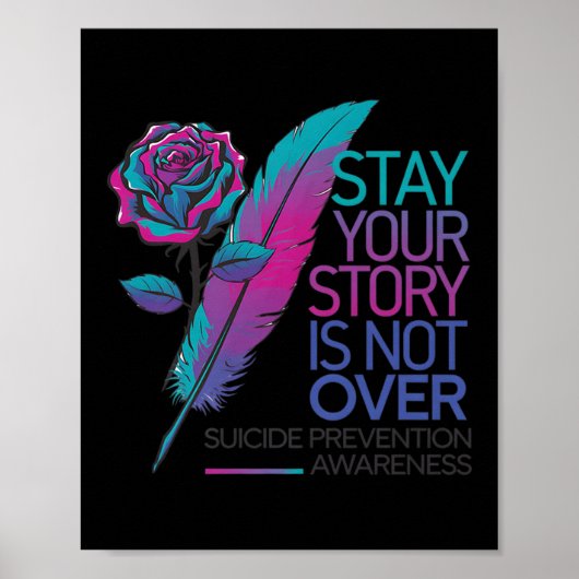 Poster Stay Your Story Is Not Over Suicide Prevention Awa (Devant)