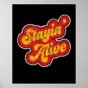Poster Stayin' Alive Vintage des années 1970 en détresse
