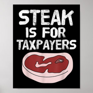 Poster Steak Drôle Est Pour Les Contribuables Viande Bbq