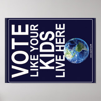 Poster - Stem zoals uw Kinderen hier wonen