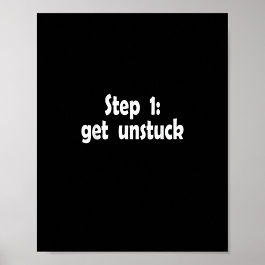 Poster Step Get Unstuck Inspiration Ship Stuck Motivation (Devant)