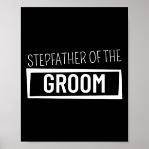 Poster Stepfather Du Mariage Groom Bachelor Party Gro